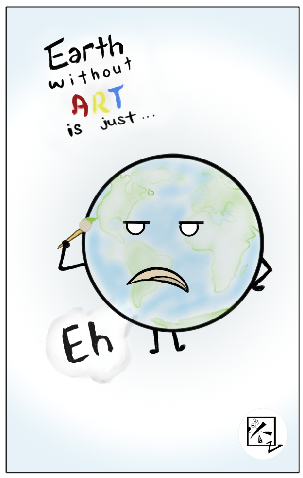 Earth without art is just eh